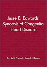 Jesse E. Edwards' Synopsis of Congenital Heart Dis ease