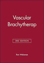 Vascular Brachytherapy 3e
