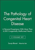 The Pathology of Congenital Heart Disease – A Personal Experience With More Than 6,300 Congenitally Malformed Hearts 2V Set