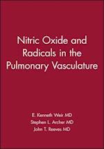 Nitric Oxide and Radicals in the Pulmonary Vasculature