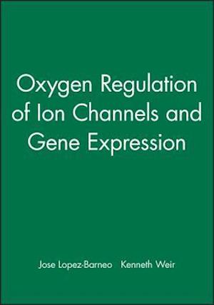 Oxygen Regulation of Ion Channels and Gene Expression