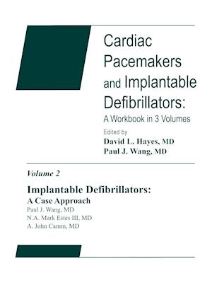 Cardiac Pacemakers and Implantable Defibrillation – A Workbook – Implantable Defibrillators – A Case Approach V2