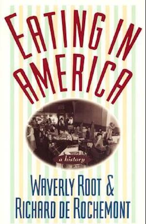 Eating in America: A History