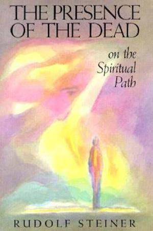The Presence of the Dead on the Spiritual Path