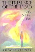 The Presence of the Dead on the Spiritual Path