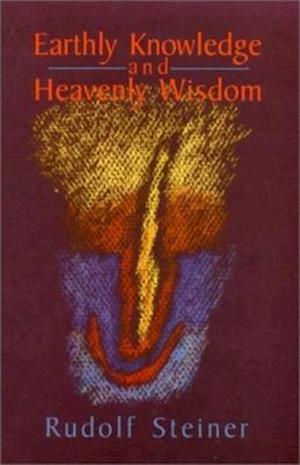 Earthly Knowledge and Heavenly Wisdom