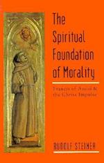 The Spiritual Foundation of Morality