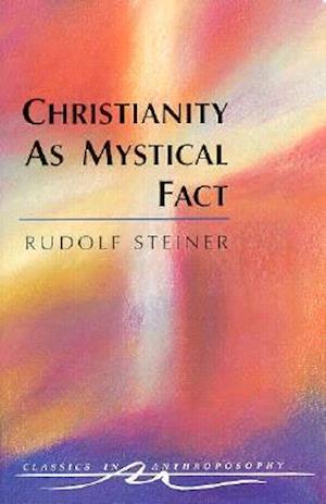 Christianity as Mystical Fact