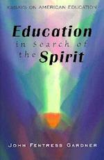Education in Search of the Spirit