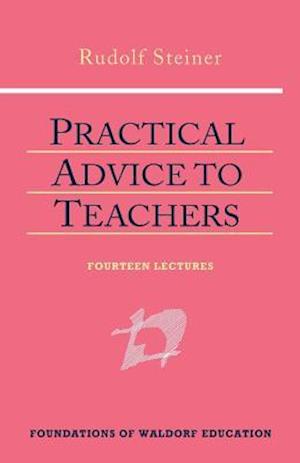 Practical Advice to Teachers