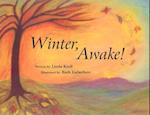 Winter, Awake!