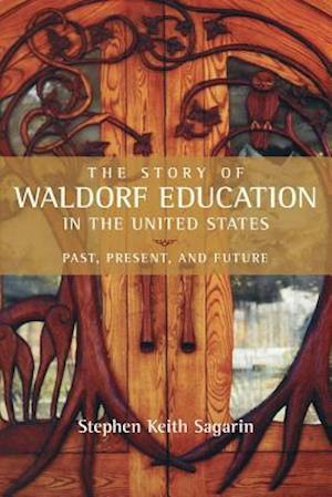 The Story of Waldorf Education in the United States