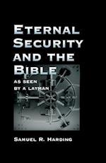 Eternal Security and the Bible as Seen by a Layman