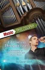 Music Philosophy in Christian Perspective