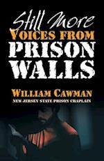 Still More Voices from Prison Walls