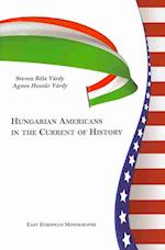 Hungarian Americans in the Current of History