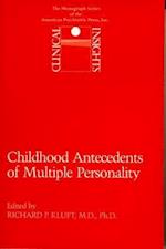 Childhood Antecedents of Multiple Personality Disorders