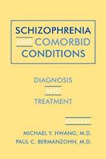 Schizophrenia and Comorbid Conditions