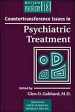 Countertransference Issues in Psychiatric Treatment