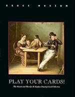 Play Your Cards!