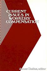 Current Issues in Workers' Compensation