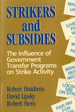 Strikers and Subsidies