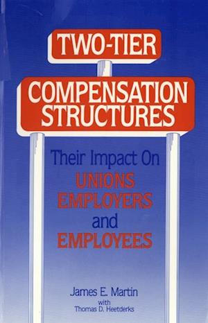 Two-Tier Compensation Structures