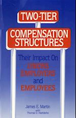 Two-Tier Compensation Structures