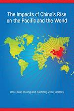 Impacts of China's Rise on the Pacific and the World