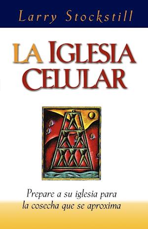 La Iglesia Celular