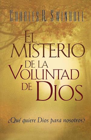 El misterio de la voluntad de Dios