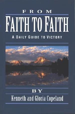 From Faith to Faith Devotional