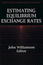 Williamson, J: Estimating Equilibrium Exchange Rates