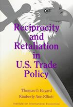 Reciprocity and Retaliation in U.S. Trade Policy