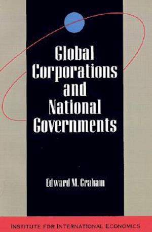 Graham, E: Global Corporations and National Governments