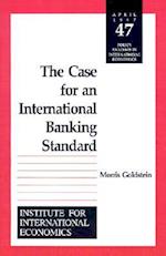 The Case for an International Banking Standard
