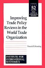 Improving Trade Policy Reviews in the World Trade Organization