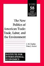 Destler, I: New Politics of American Trade - Trade, Labor, a