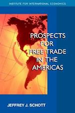 Schott, J: Prospects for Free Trade in the Americas