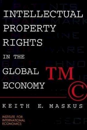 Maskus, K: Intellectual Property Rights in the Global Econom