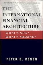 The International Financial Architecture