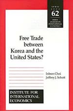 Choi, I: Free Trade Between Korea and the United States?