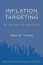Truman, E: Inflation Targeting in the World Economy