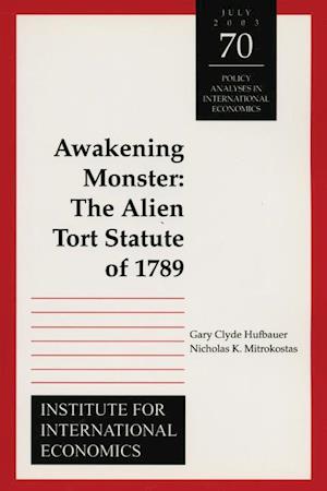 Hufbauer, G: Awakening Monster - The Alien Tort Statute of 1
