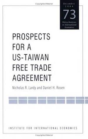 Prospects for a Us-Taiwan Free Trade Agreement