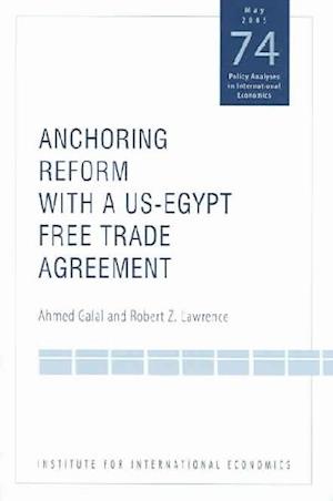 Anchoring Reform with a Us-Egypt Free Trade Agreement