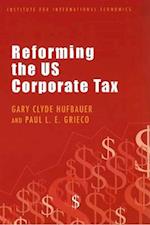 Reforming the Us Corporate Tax