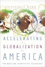 Mann, C: Accelerating the Globalization of America - The Rol