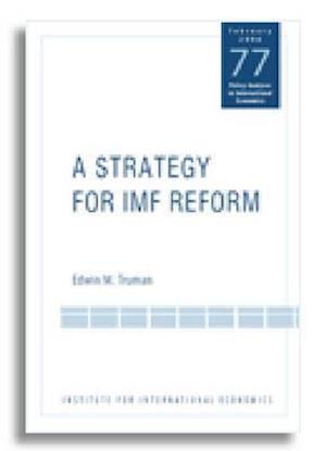 A Strategy for IMF Reform