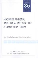Hufbauer, G: Maghreb Regional and Global Integration - A Dre